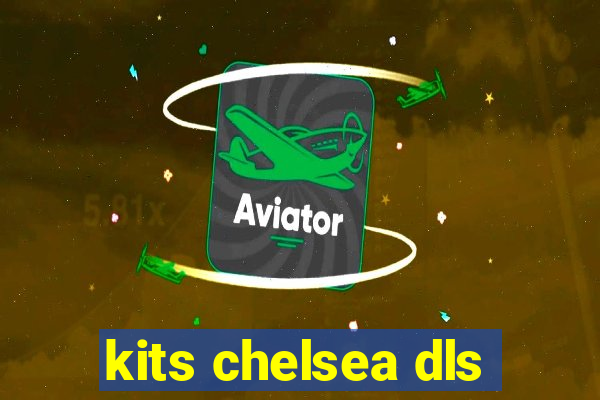 kits chelsea dls